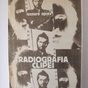 Leonard Oprea - Radiografia clipei