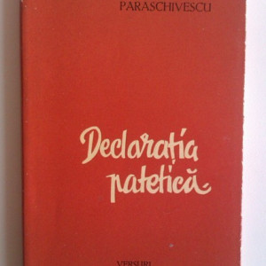 M. R. Paraschivescu - Declaratia patetica (cu autograf)