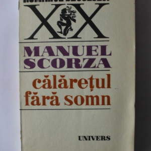 Manuel Scorza - Calaterul fara somn