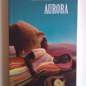 Michel Leiris - Aurora