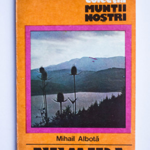 Mihai Albota - Muntii Nemira (colectia Muntii nostri)
