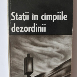Mihai Tunaru - Statii in campiile dezordinii