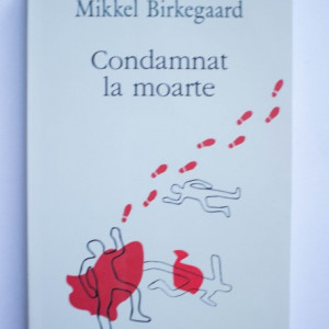 Mikkel Birkegaard - Condamnat la moarte