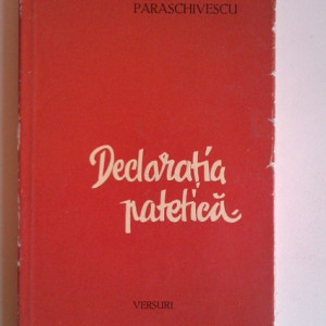 Miron Radu Paraschivescu - Declaratia patetica
