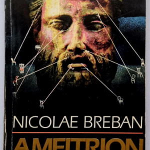 Nicolae Breban - Amfitrion. Demonii marunti (vol. I)