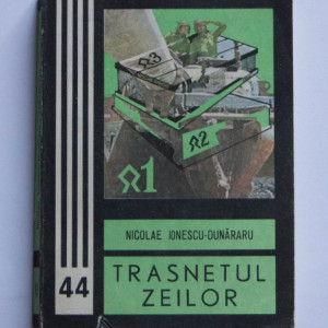 Nicolae Ionescu-Dunararu - Trasnetul zeilor