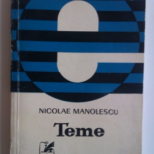 Nicolae Manolescu - Teme (cu autograf)