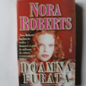 Nora Roberts - Doamna furata