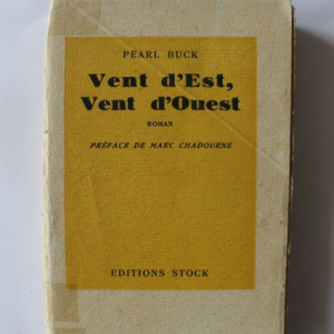 Pearl Buck - Vent d'Est, Vent d'Ouest (editie in limba franceza)