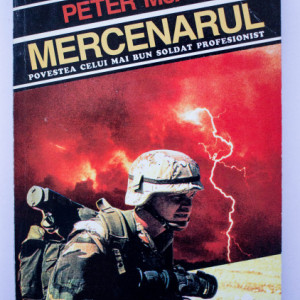 Peter McAleese - Mercenarul. O biografie povestita lui Mark Bles