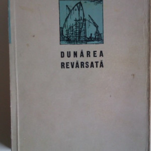 Radu Tudoran - Dunarea revarsata