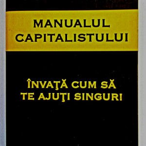 Rich Devos - Manualul capitalismului. Invata cum sa te ajuti singur!