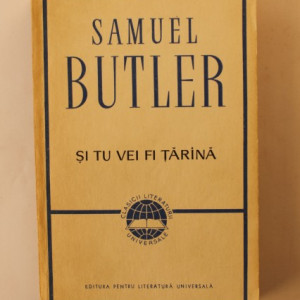 Samuel Butler - Si tu vei fi tarana