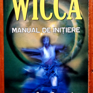 Scott Cunningham - Wicca. Manual de initiere
