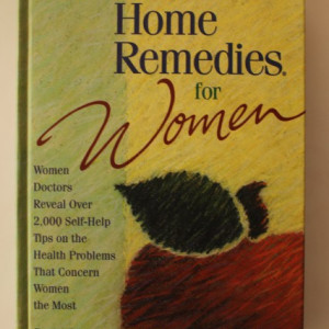 Sharon Faelten - The Doctors Book of Home Remedies for Women: Women Doctors Reveal 2000 Self-Help Tips on the Health Problems That Concern Women the Most (editie hardcover in limba engleza)