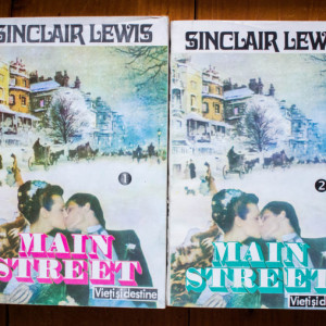Sinclair Lewis - Main Street (Povestea doamnei Carol Kennicott) (2 vol.)