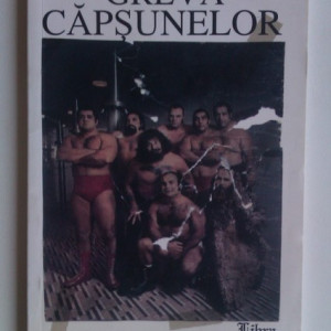 Traian T. Cosovei - Greva capsunelor (cu autograf)