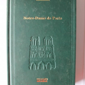 Victor Hugo - Notre-Dame de Paris (editie hardcover)