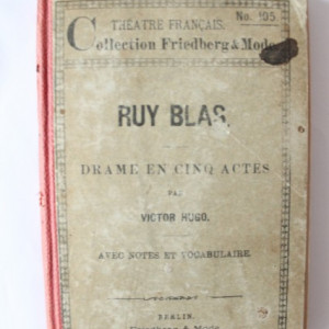 Victor Hugo - Ruy Blas. Drame en cinq actes (editie hardcover, interbelica)