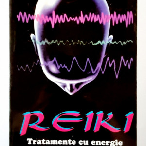 Walter Gohringen - Reiki. Tratamente cu energie cosmica pentru 40 de boli