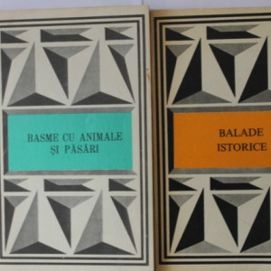 Antologie - Basme cu animale si pasari. Balade istorice