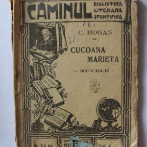 Calistrat Hogas - Cucoana Marieta (editie antebelica)