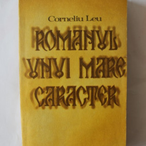 Corneliu Leu - Romanul unei zile mari