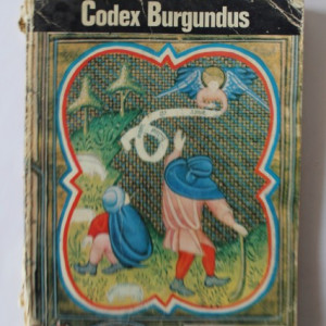 Dan Simionescu - Codex Burgundus (cu ilustratii)