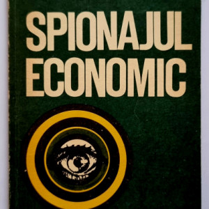 Dr. Paul Ronitz - Spionajul economic