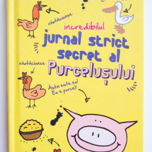 Emer Stamp - Incredibilul jurnal strict secret al purcelusului (editie hardcover)