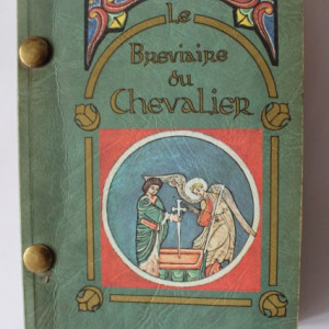 Emmanuel Yves Monin - Le Breviaire du Chevalier (editie in limba franceza)