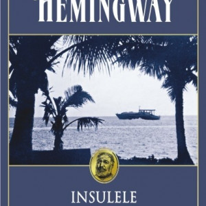 Ernest Hemingway - Insulele lui Thomas Hudson