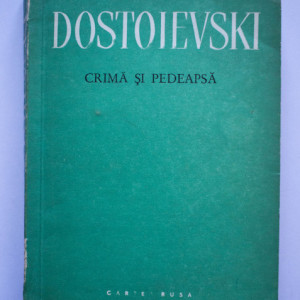 F. M. Dostoievski - Crima si pedeapsa