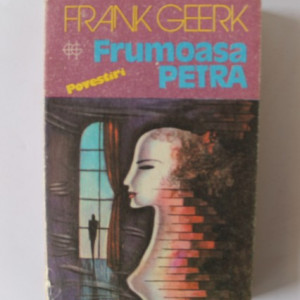 Frank Geerk - Frumoasa Petra