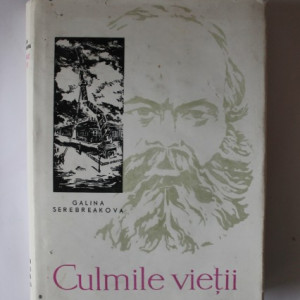 Galina Serebreakova - Culmile vietii (editie hardcover)