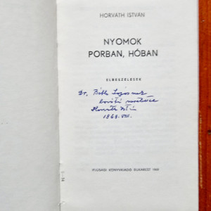 Horvath Istvan - Nyomok porban, hoban (editie hardcover, cu autograf)