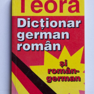 I. Sireteanu, E. Tomeanu - Dictionar german roman si roman-german