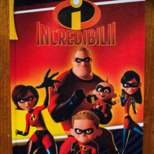 Incredibilii (album Walt Disney) (editie hardcover)