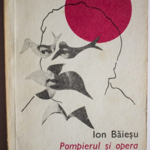 Ion Baiesu - Pompierul si opera