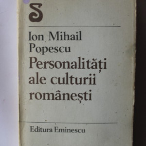 Ion Mihail Popescu - Personalitati ale culturii romanesti