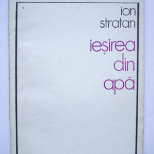 Ion Stratan - Iesirea din apa (volum de debut)