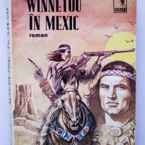 Karl May - Winnetou in Mexic