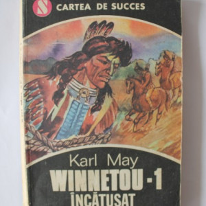 Karl May - Winnetou. Incatusat