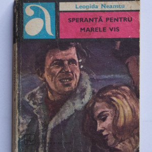 Leonida Neamtu - Speranta pentru marele vis