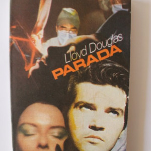 Lloyd C. Douglas - Parada