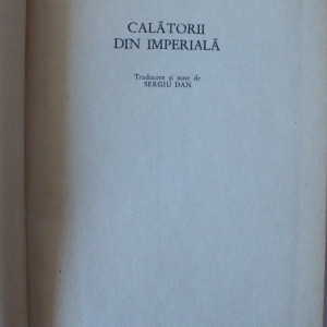 Louis Aragon - Calatorii din imperiala (editie hardcover)