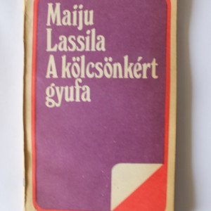 Maiju Lassila - A kolcsonkert gyufa