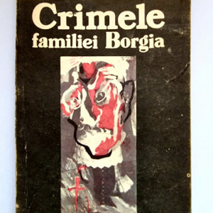 Michel Zevaco - Crimele familiei Borgia