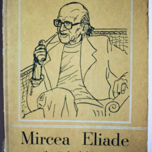 Mircea Handoca - Mircea Eliade. Contributii biobibliografice