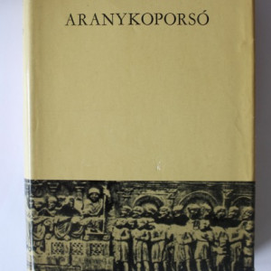 Mora Ferenc - Aranykoporso (editie hardcover)